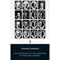 The Expression of the Emotions in Man and Animals