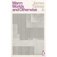Warm Worlds and Otherwise