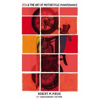 Zen and the Art of Motorcycle Maintenance