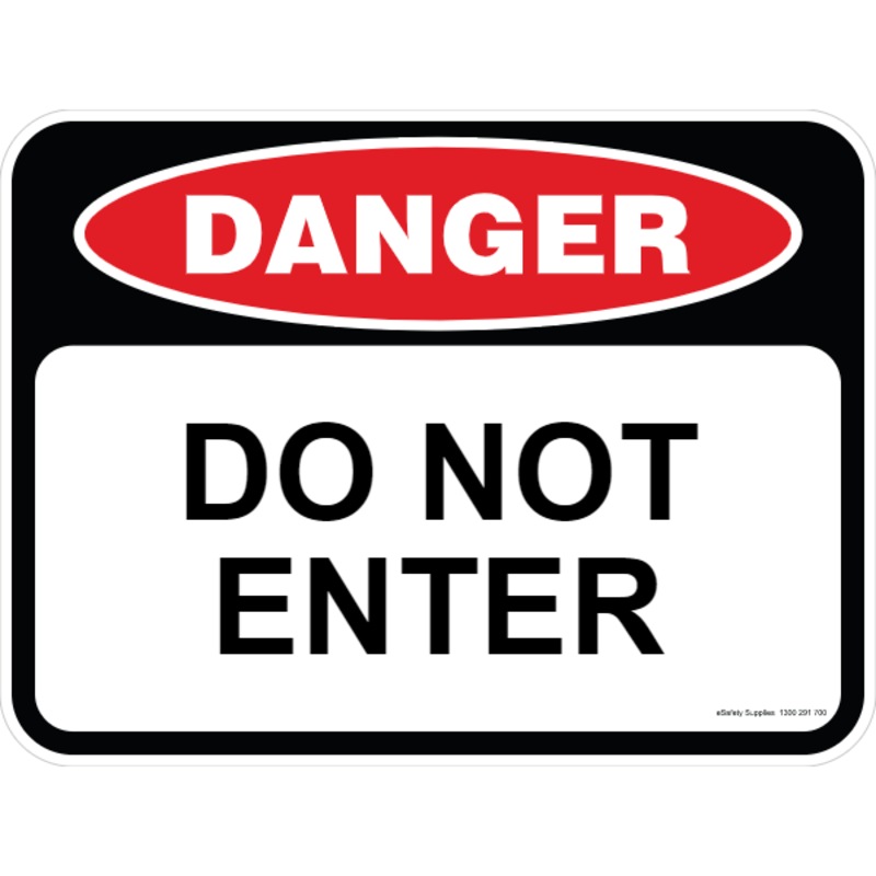 Buy Danger Sign - Do Not Enter - 600 x 450mm - MyDeal