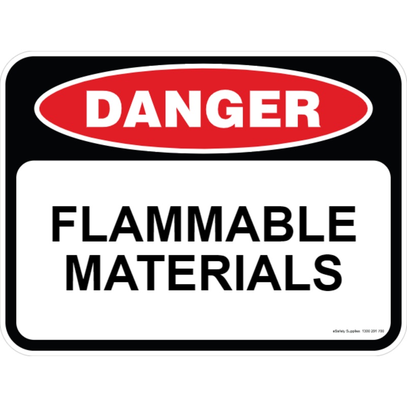 Buy Danger Sign Flammable Materials 600 x 450mm MyDeal