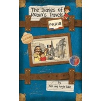 Diaries of Robin's Travels Paris