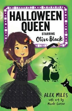 Halloween Queen, Starring Olive Black