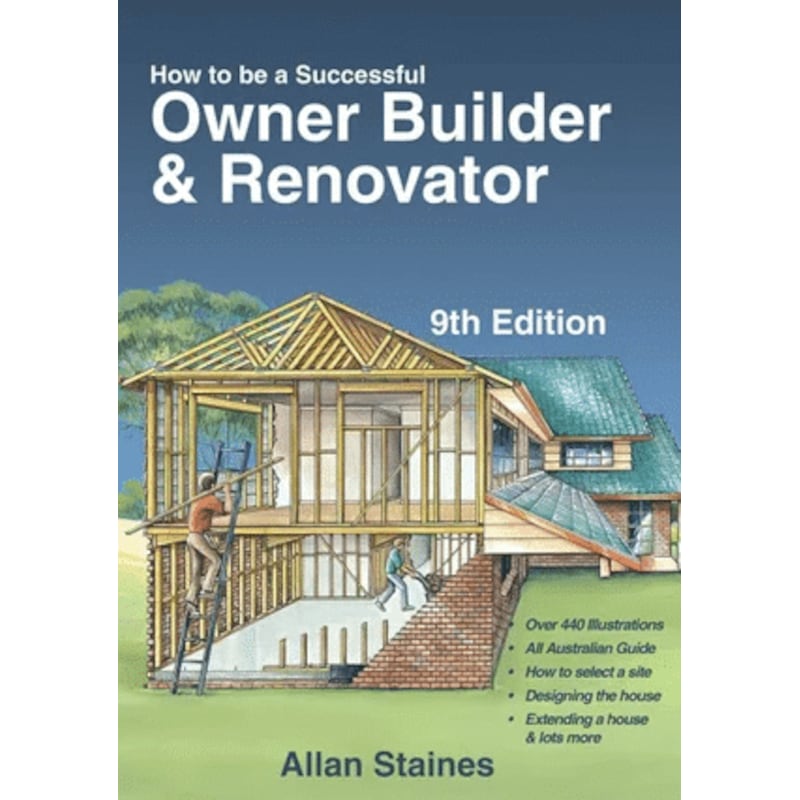 How To Be A Successful Owner Builder Renovator