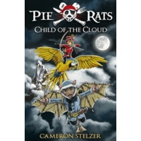 Pie Rats : Child of the Cloud