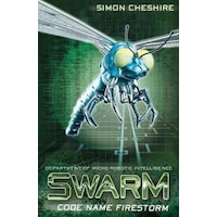 Swarm : Code Name Firestorm