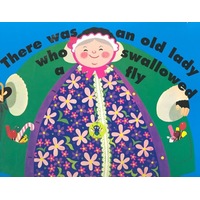 There Was An Old Lady Who Swallowed A Fly