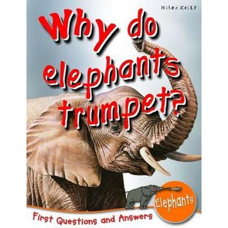 Buy Why Do Elephants Trumpet? - MyDeal