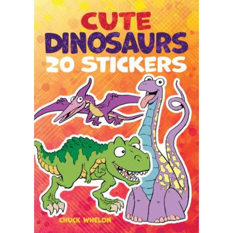 Buy Cute Dinosaurs Stickers 20 Stickers by Chuck Whelon MyDeal