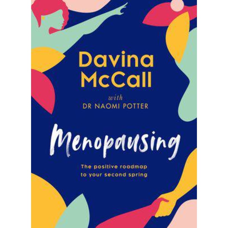 Buy Menopausing by Davina McCall & Dr Naomi Potter MyDeal