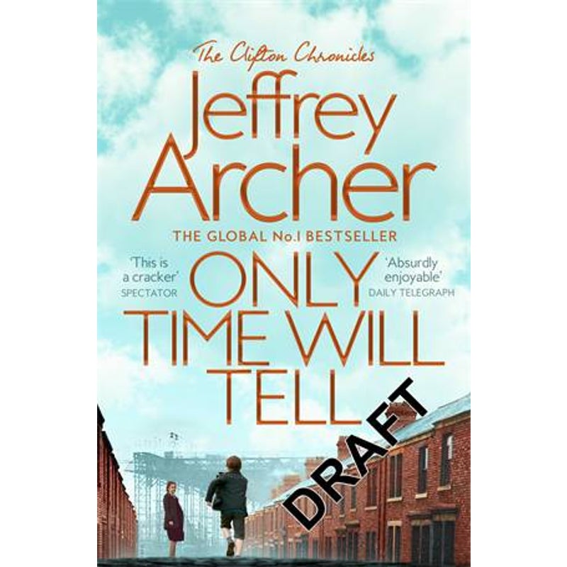 Buy The Clifton Chronicles 01 Only Time Will Tell By Jeffrey Archer Mydeal 0290
