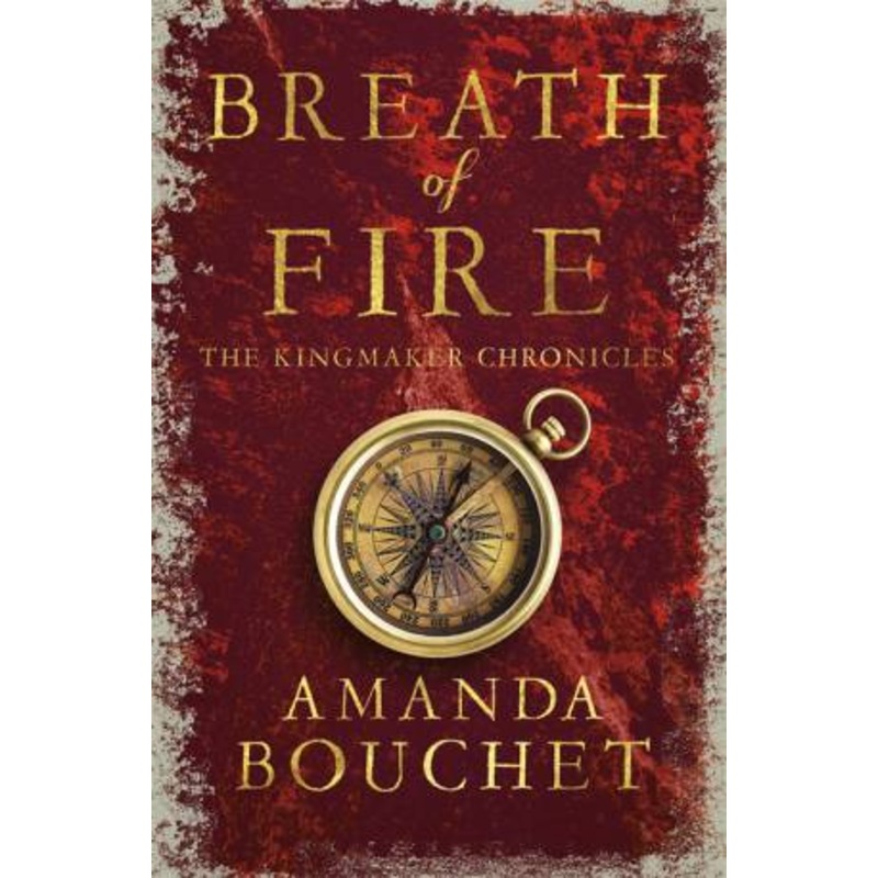 Buy The Kingmaker Chronicles 02 Breath Of Fire by Amanda Bouchet MyDeal