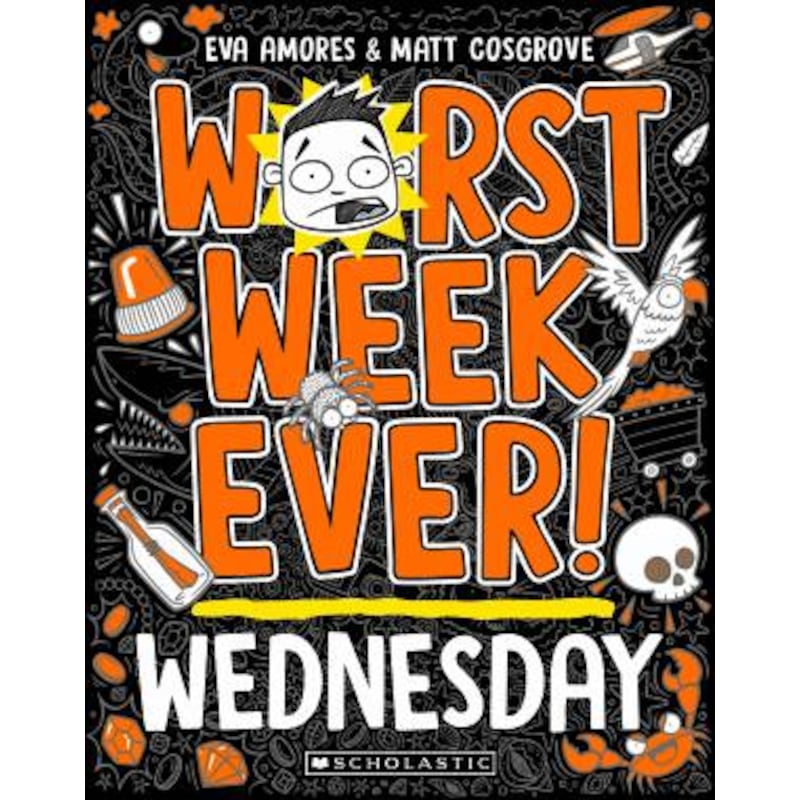 Buy Worst Week Ever Wednesday By Matt Cosgrove And Eva Amores Mydeal