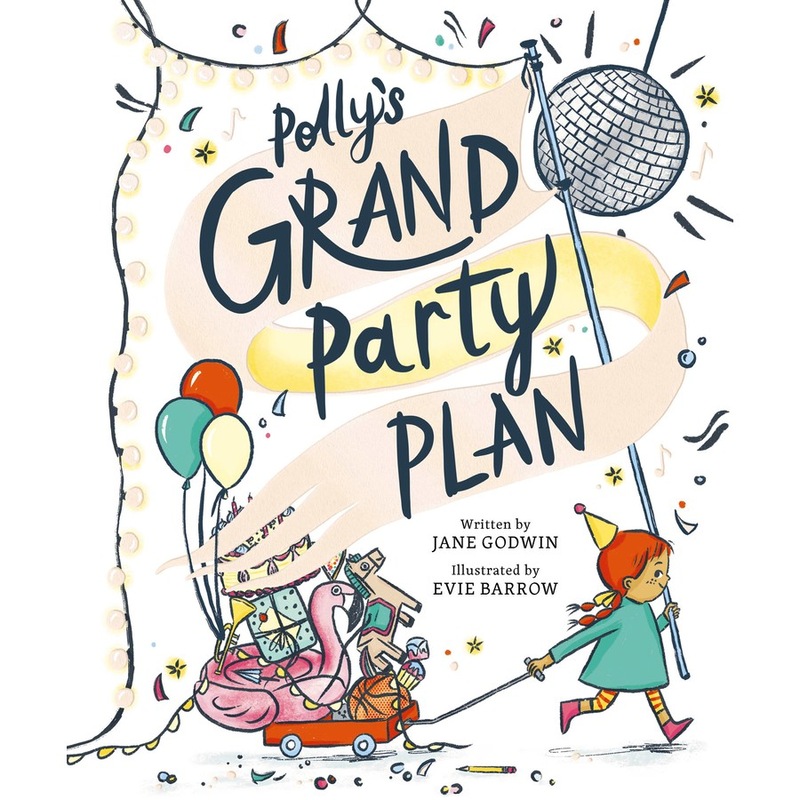 Buy Polly's Grand Party Plan by Jane Godwin MyDeal