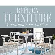 Replica Furniture Run Out