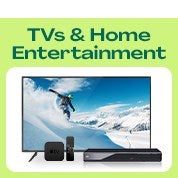 TVs & Home Entertainment