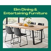 Elm Dining & Entertaining Furniture