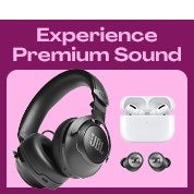 Experience Premium Sound