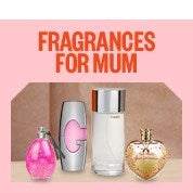 Fragrance Gifts for Mum
