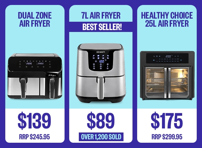 Dual Zone Air Fryer: $139, RRP $245.95 - 7L Air Fryer: $89 - Best Seller! - Over 1,200 Sold - Healthy Choice 25L Air Fryer: $175, RRP $299.95