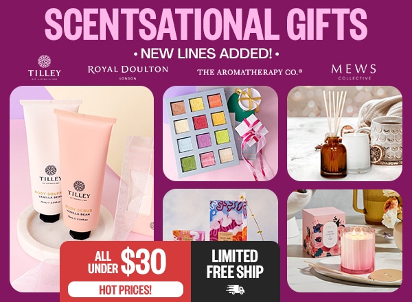 Scentsational Gifts - All Under $30 - Hot Prices! - Price Drop - New Lines Added! - Tilley Logo - Royal Doulton Logo - The Aromatherapy Co. Logo - Mews Collective Logo