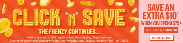 Click & Save - The Frenzy Continues Save an Extra $10* When You Spend $75+