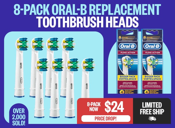 8-Pack Oral-B Replacement Toothbrush Heads - 8-Pack Now $24 - Price Drop! - Over 2,000 Sold! - Limited Free Ship