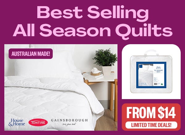 Best Selling All Season Quilts - From $14 - Limited Time Deals! - Australian Made! - House & Home Logo - Tontine Logo - Gainsborough Logo