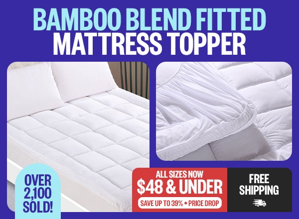 Bamboo Blend Fitted Mattress Topper - All Sizes Now $48 & Under - Save Up To 39% - Price Drop - Over 2,100 Sold! - Free Shipping