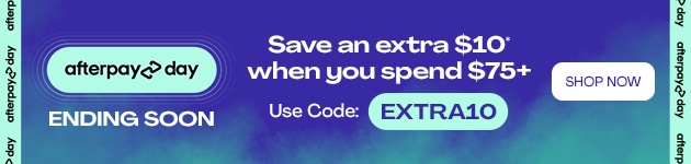 Afterpay Day Ending Soon: Save an extra $10* when you spend $75+ | Use Code: EXTRA10