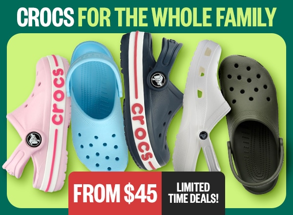 Crocs For The Whole Family - From $45 - Limited Time Deals