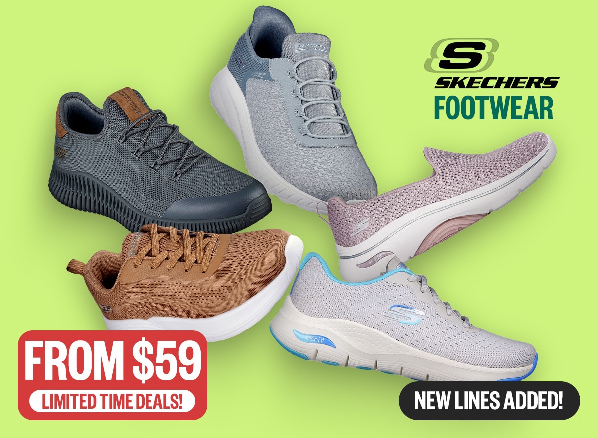 Skechers Footwear - Limited Time Deals! | From $59 I Logo: Skechers | Badge: New Lines Added!