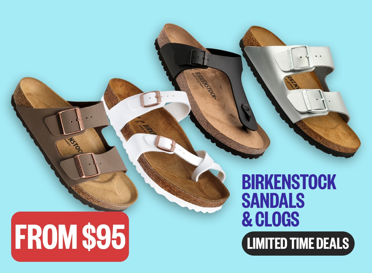 Birkenstock Sandals & Clogs - Limited Time Deals! | From $95