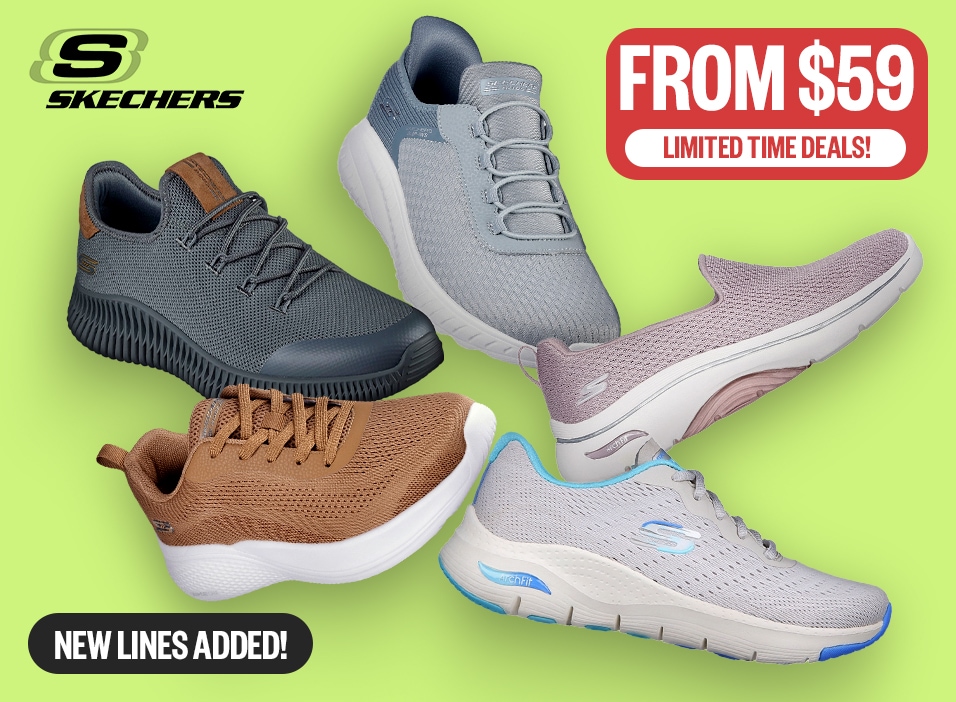 Skechers Footwear | Limited Time Deals! | From $59 I Logo: Skechers | Badge: New Lines Added!