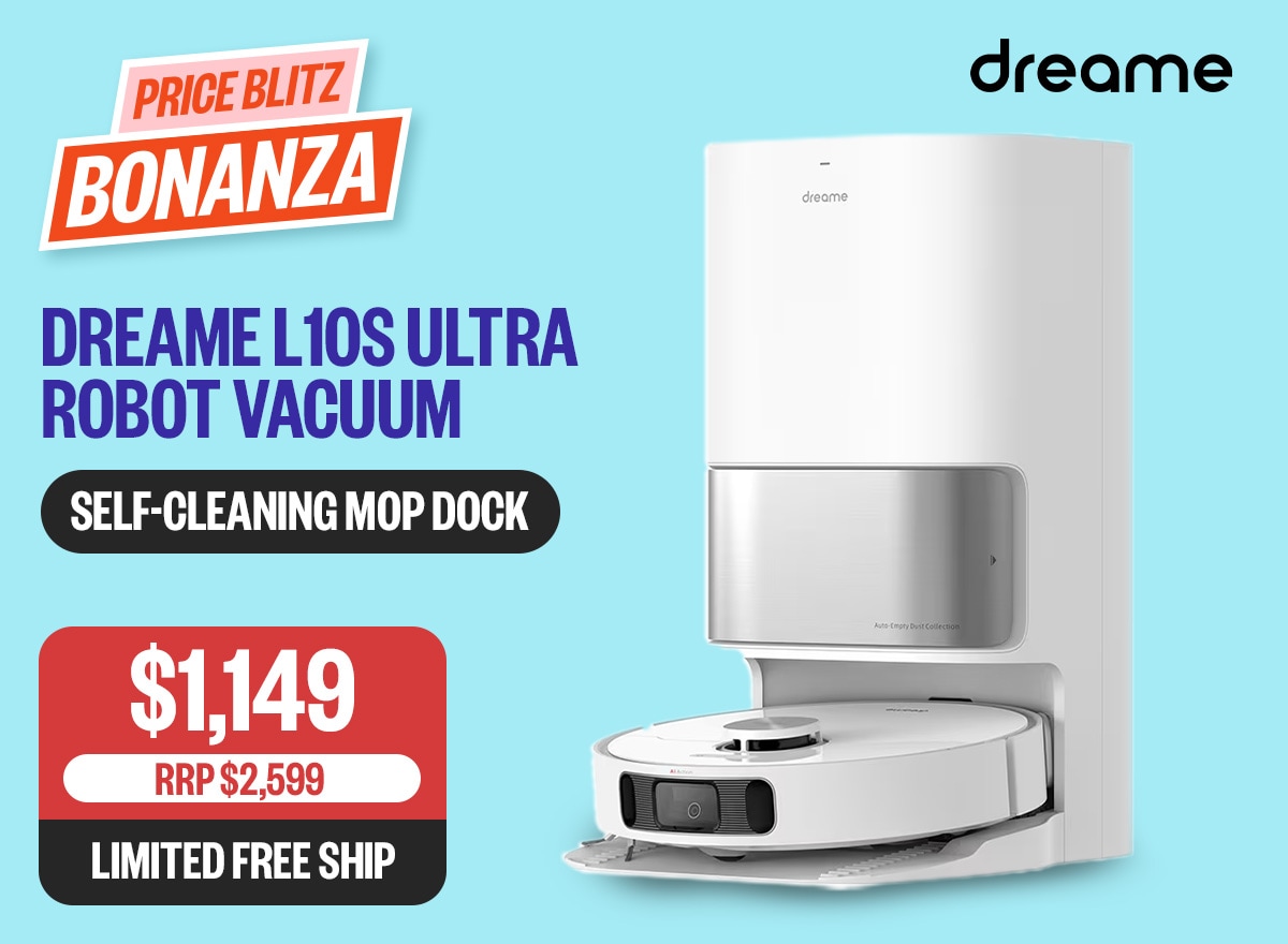 Dreame L10S Ultra Robot Vacuum - RRP $2,599 | $1149 | Limited Free Ship | Logo: Dreame | Badge: Self-Cleaning Mop Dock | Badge: Price Blitz Bonanza