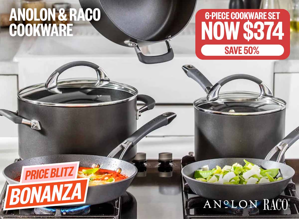 Anolon & Raco Cookware | 6-Piece Cookware Set Now $374 | Save 50%  | Logos: Anolon, Raco 