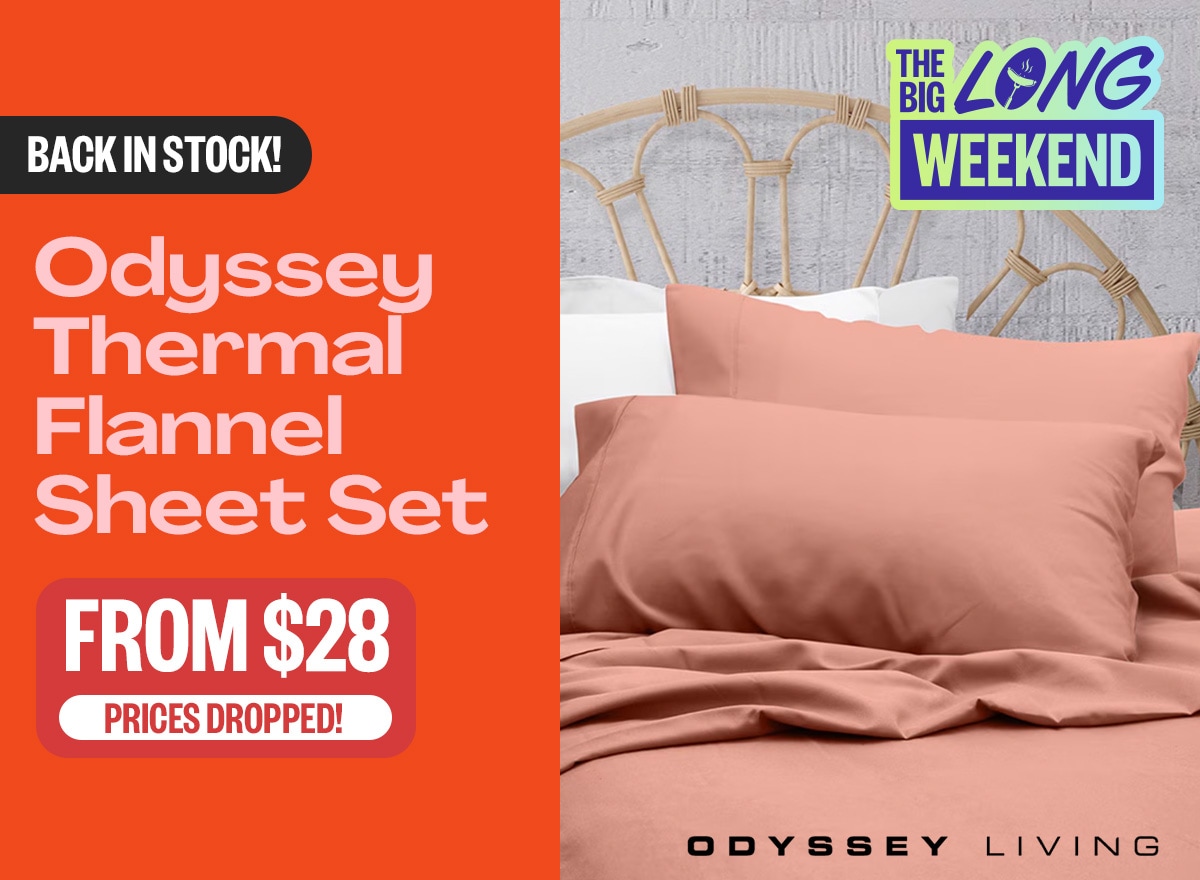 BIG LONG WEEKEND: Prices Dropped! | From $28 |  Badge: Back In Stock! | logo: Odyssey
