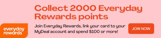 Collect 2000 Everyday Rewards points Join Everyday Rewards, link your card to your SGALEM MyDeal account and spend $100 or more! 