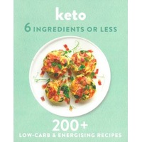 6 Ingredients Or Less: Keto
