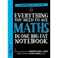 Everything You Need To Ace Maths In One Big Fat Notebook