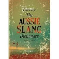 The Aussie Slang Dictionary