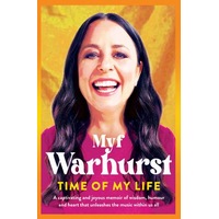 Time Of My Life by Myf Warhurst