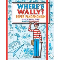 Where's Wally? Paper Pandemonium by Martin Handford