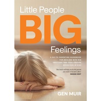 Little People, Big Feelings by Gen Muir