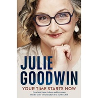 Your Time Starts Now by Julie Goodwin